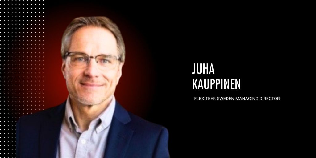 Juha Kauppinen Direttore di Flexiteek Svezia